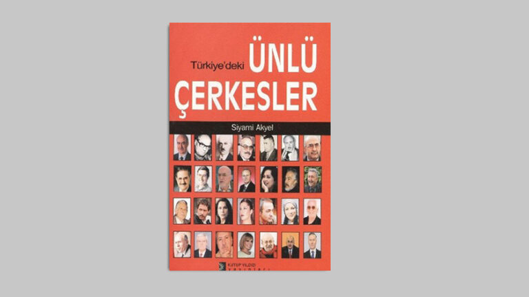 TÜRKİYE’DEKİ ÜNLÜ ÇERKESLER